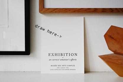 Add-your-own-art exhibit poster | 10x13"